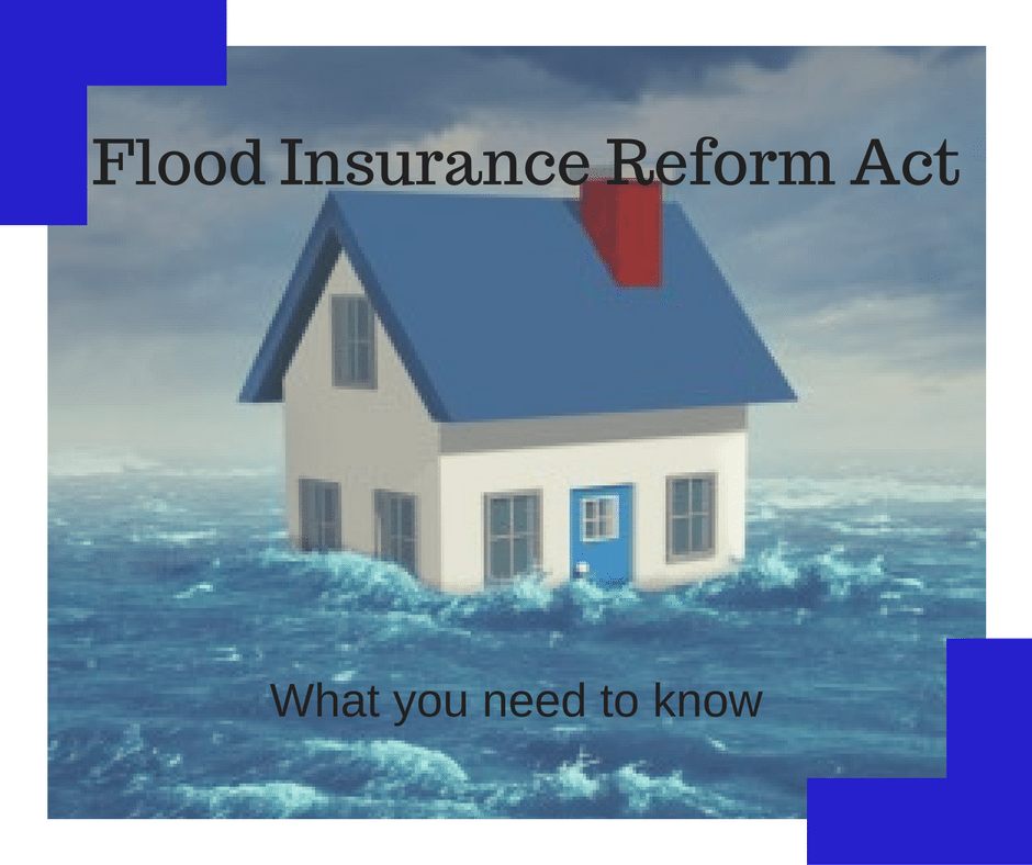 Important Info About Flood Insurance Reform