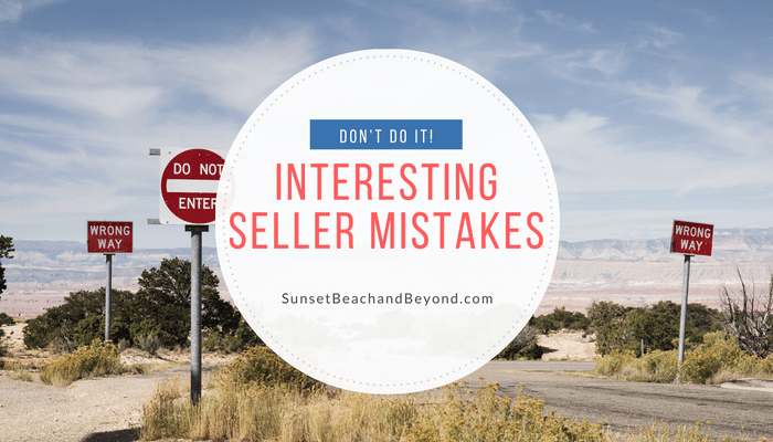 Mistakes Many Sellers Don't Even Know They Are Making