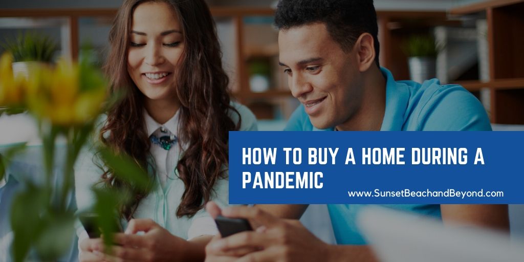 How to Buy a Home During a Pandemic