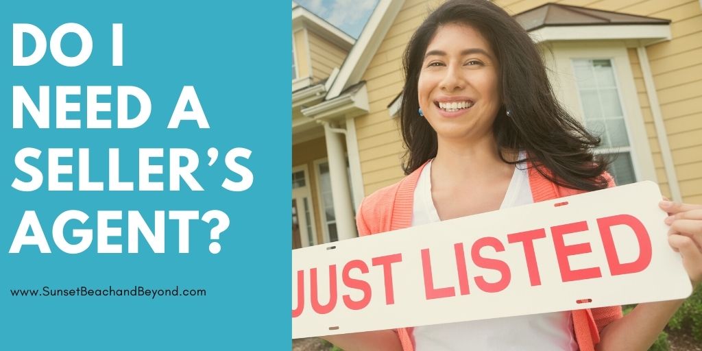 Do I Need a Seller’s Agent?