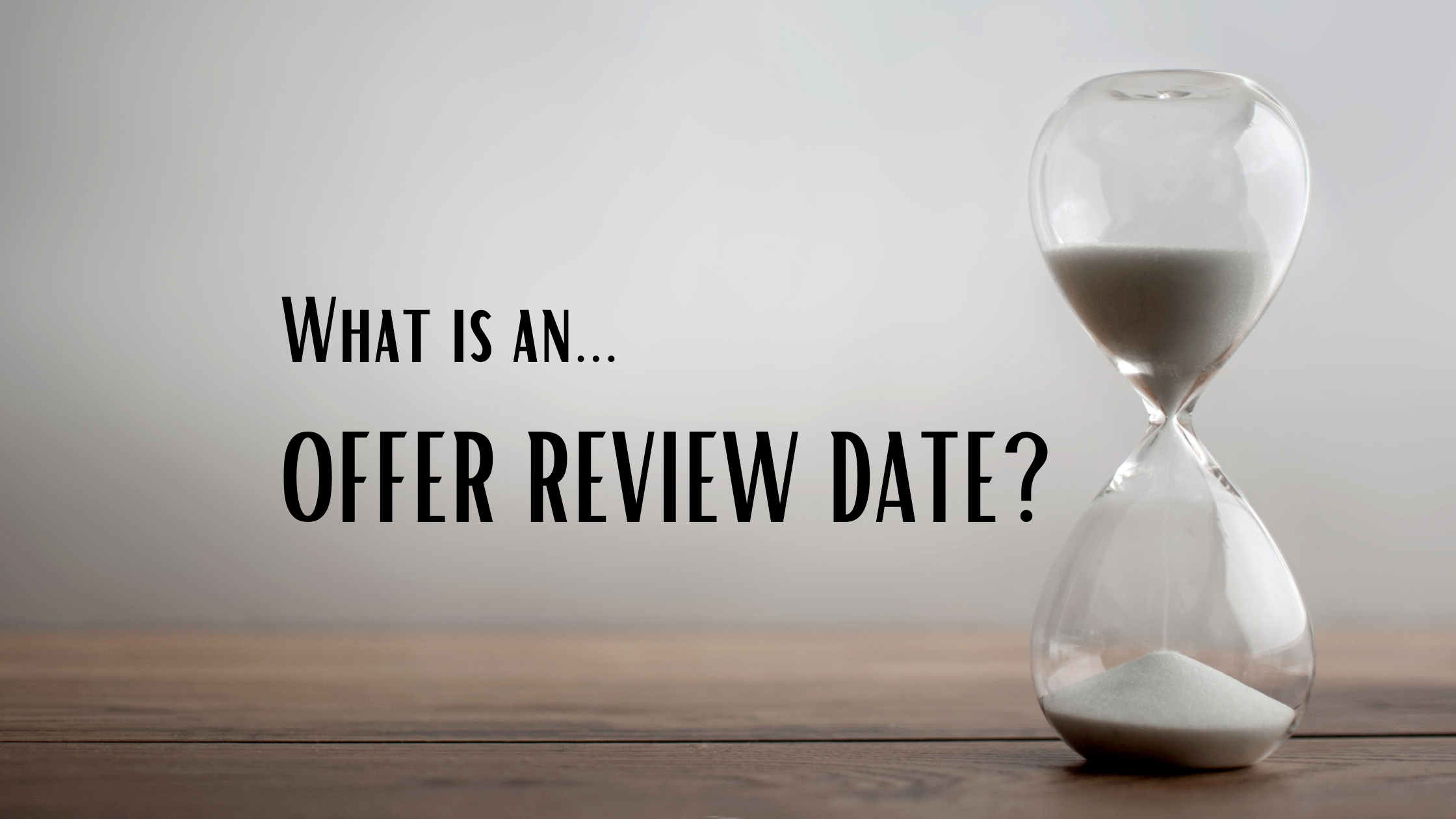 offer review date