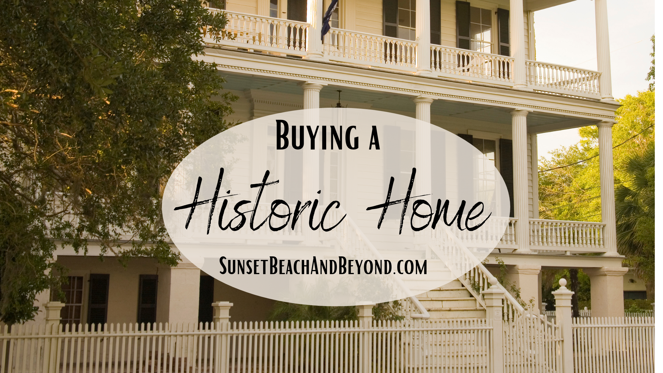 Things to Know Before Buying a Historic Home