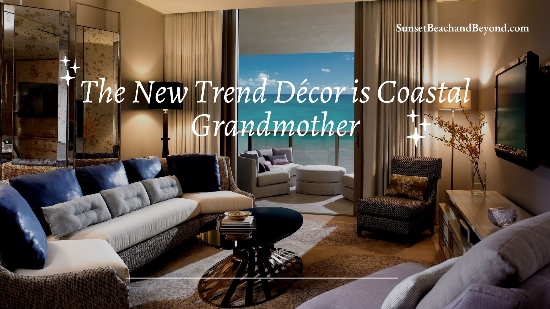 The New Trend Décor is Coastal Grandmother