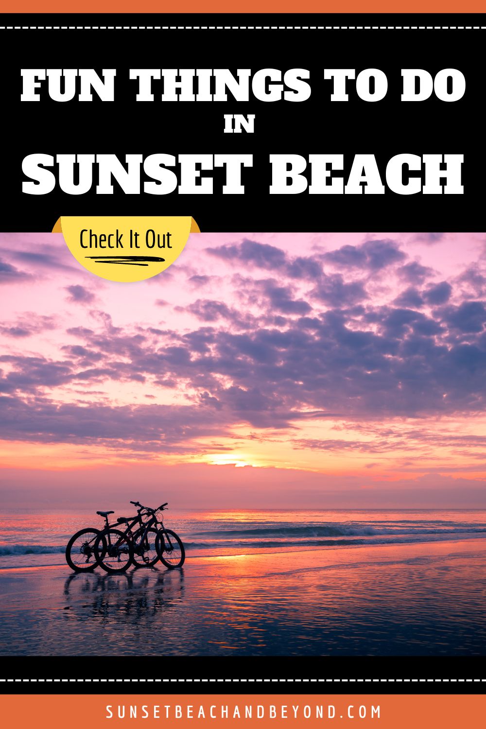 Many Wonderful Things to do When Visiting Sunset Beach, NC