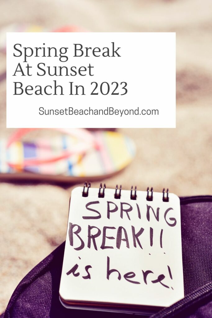 Spring Break At Sunset Beach In 2023