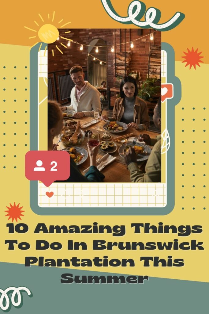 10 Amazing Things To Do In Brunswick Plantation This Summer