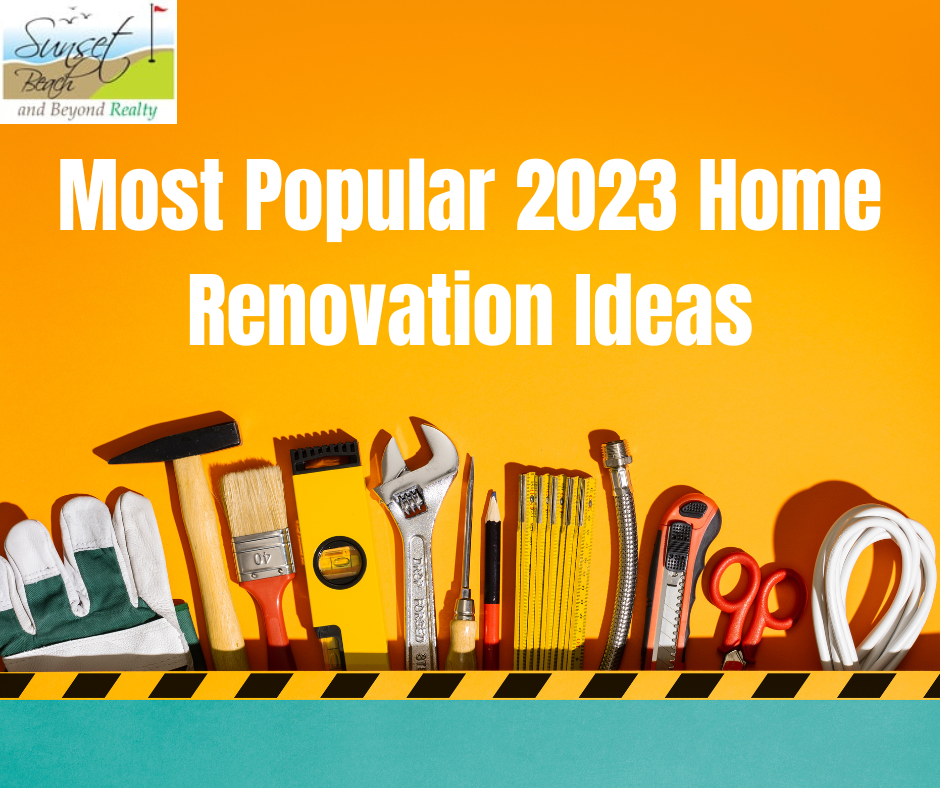 Most Popular 2023 Home Renovation Ideas 