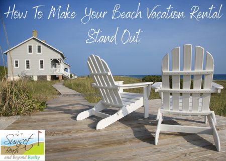 How To Make Your Beach Vacation Rental Stand Out