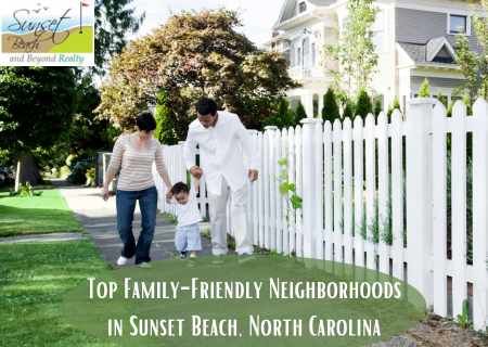 Top Family-Friendly Neighborhoods