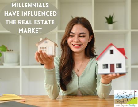 Millennials Have Influenced the Real Estate Market