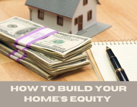 How to Build Your Home's Equity