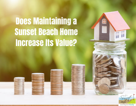 Does Maintaining a Sunset Beach Home Increase Its Value?